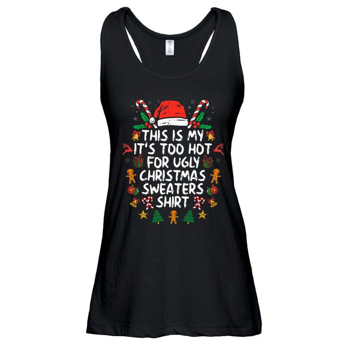 ItS Too Hot For Ugly Christmas Funny Xmas Ladies Essential Flowy Tank