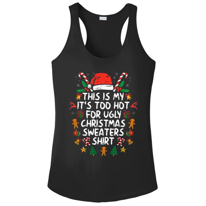 ItS Too Hot For Ugly Christmas Funny Xmas Ladies PosiCharge Competitor Racerback Tank