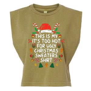 ItS Too Hot For Ugly Christmas Funny Xmas Garment-Dyed Women's Muscle Tee