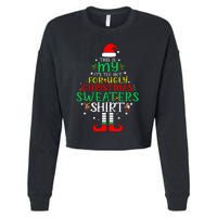 ItS Too Hot For Ugly Christmas Funny Xmas Cropped Pullover Crew