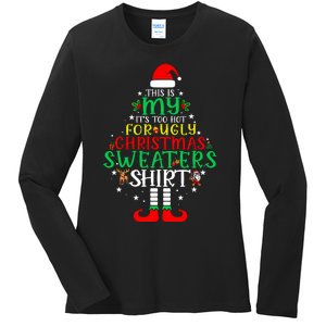 ItS Too Hot For Ugly Christmas Funny Xmas Ladies Long Sleeve Shirt