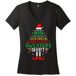 ItS Too Hot For Ugly Christmas Funny Xmas Women's V-Neck T-Shirt