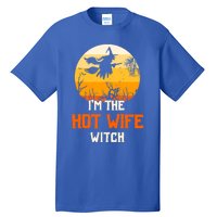 Im The Hot Wife Witch Matching Family Halloween Party Gift Tall T-Shirt