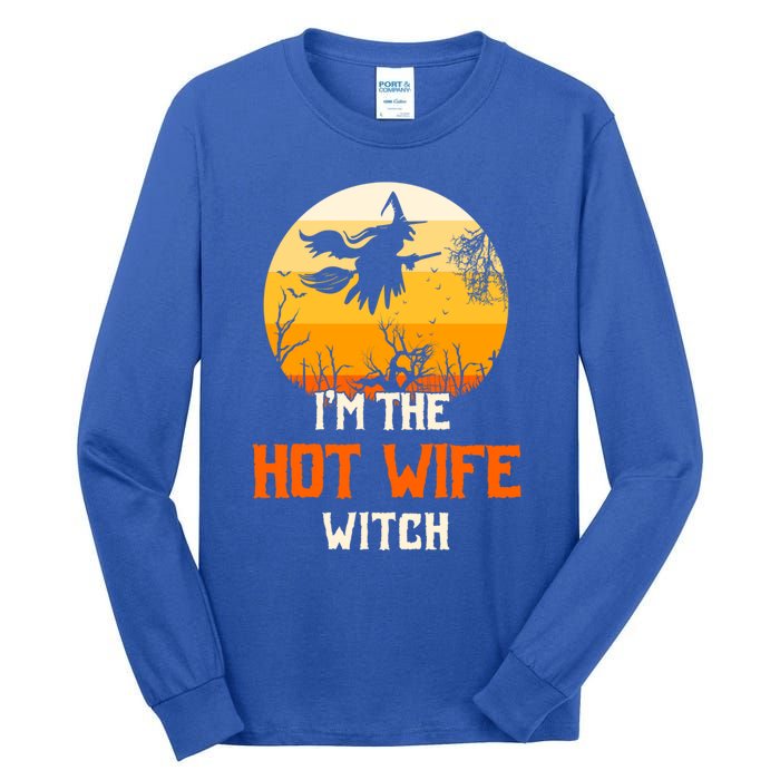 Im The Hot Wife Witch Matching Family Halloween Party Gift Tall Long Sleeve T-Shirt