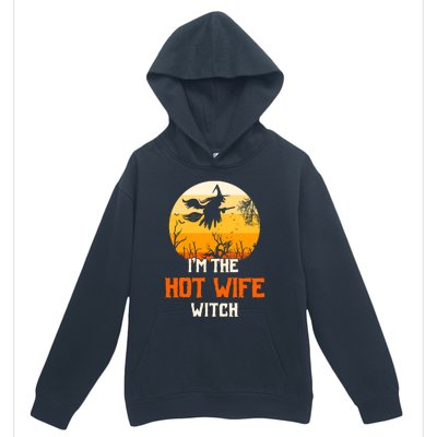 Im The Hot Wife Witch Matching Family Halloween Party Gift Urban Pullover Hoodie