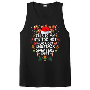 It's Too Hot For Ugly Christmas Funny Xmas PosiCharge Competitor Tank