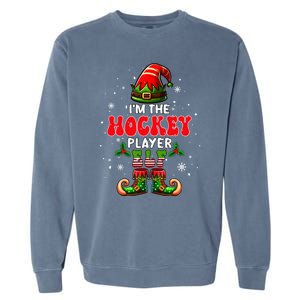 IM The Hockey Player Elf Costume Christmas Sport Lover Cool Gift Garment-Dyed Sweatshirt