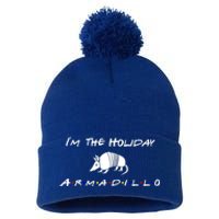 Im The Holiday Armadillo Funny Gift Pom Pom 12in Knit Beanie