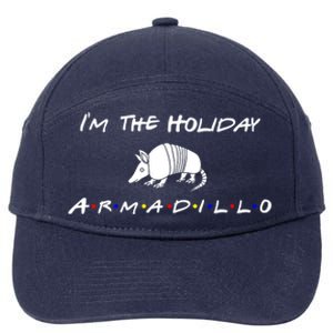 Im The Holiday Armadillo Funny Gift 7-Panel Snapback Hat