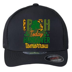 Irish Today, Hungover Tomorrow Funny St Patrick's Day Flexfit Unipanel Trucker Cap