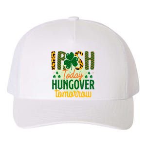 Irish Today, Hungover Tomorrow Funny St Patrick's Day Yupoong Adult 5-Panel Trucker Hat