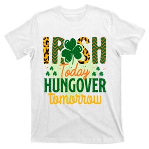 Irish Today, Hungover Tomorrow Funny St Patrick's Day T-Shirt