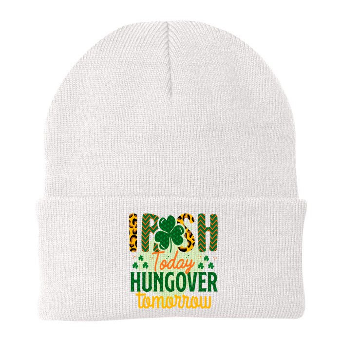 Irish Today, Hungover Tomorrow Funny St Patrick's Day Knit Cap Winter Beanie