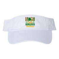 Irish Today, Hungover Tomorrow Funny St Patrick's Day Valucap Bio-Washed Visor