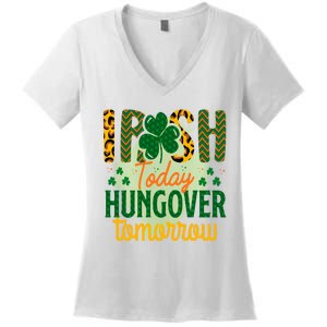 Irish Today, Hungover Tomorrow Funny St Patrick's Day Women's V-Neck T-Shirt