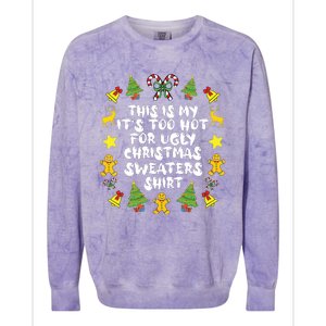 Its Too Hot For Ugly Christmas In July Sweaters Funny Xmas Colorblast Crewneck Sweatshirt