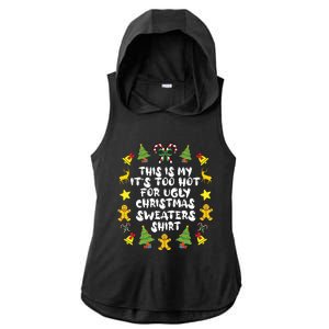 Its Too Hot For Ugly Christmas In July Sweaters Funny Xmas Ladies PosiCharge Tri-Blend Wicking Draft Hoodie Tank