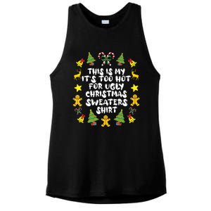 Its Too Hot For Ugly Christmas In July Sweaters Funny Xmas Ladies PosiCharge Tri-Blend Wicking Tank