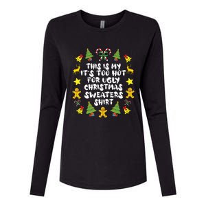 Its Too Hot For Ugly Christmas In July Sweaters Funny Xmas Womens Cotton Relaxed Long Sleeve T-Shirt