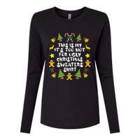 Its Too Hot For Ugly Christmas In July Sweaters Funny Xmas Womens Cotton Relaxed Long Sleeve T-Shirt