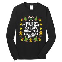 Its Too Hot For Ugly Christmas In July Sweaters Funny Xmas Long Sleeve Shirt