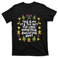 Its Too Hot For Ugly Christmas In July Sweaters Funny Xmas T-Shirt