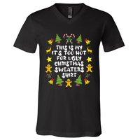 Its Too Hot For Ugly Christmas In July Sweaters Funny Xmas V-Neck T-Shirt