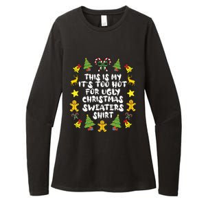 Its Too Hot For Ugly Christmas In July Sweaters Funny Xmas Womens CVC Long Sleeve Shirt