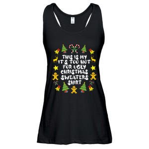 Its Too Hot For Ugly Christmas In July Sweaters Funny Xmas Ladies Essential Flowy Tank