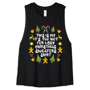 Its Too Hot For Ugly Christmas In July Sweaters Funny Xmas Women's Racerback Cropped Tank