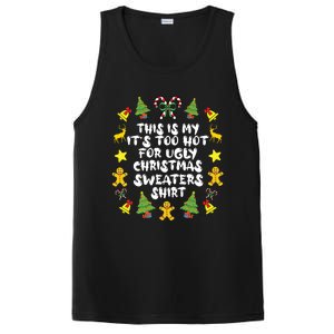 Its Too Hot For Ugly Christmas In July Sweaters Funny Xmas PosiCharge Competitor Tank