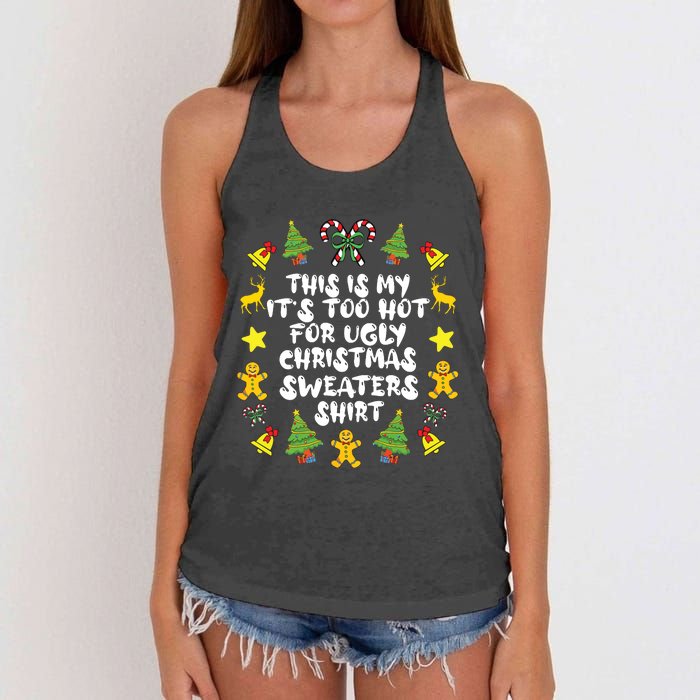 Its Too Hot For Ugly Christmas In July Sweaters Funny Xmas Women's Knotted Racerback Tank