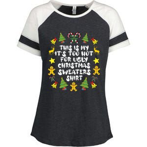 Its Too Hot For Ugly Christmas In July Sweaters Funny Xmas Enza Ladies Jersey Colorblock Tee