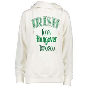 Irish Today, Hungover Tomorrow Funny St Patrick's Day Womens Funnel Neck Pullover Hood