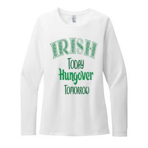 Irish Today, Hungover Tomorrow Funny St Patrick's Day Womens CVC Long Sleeve Shirt