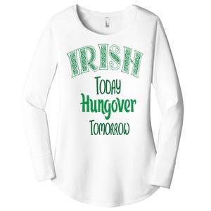 Irish Today, Hungover Tomorrow Funny St Patrick's Day Women's Perfect Tri Tunic Long Sleeve Shirt