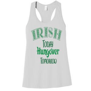 Irish Today, Hungover Tomorrow Funny St Patrick's Day Women's Racerback Tank