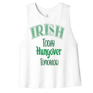 Irish Today, Hungover Tomorrow Funny St Patrick's Day Women's Racerback Cropped Tank