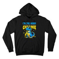 IM The Homie With Extra Chromie Down Syndrome Awareness Hoodie