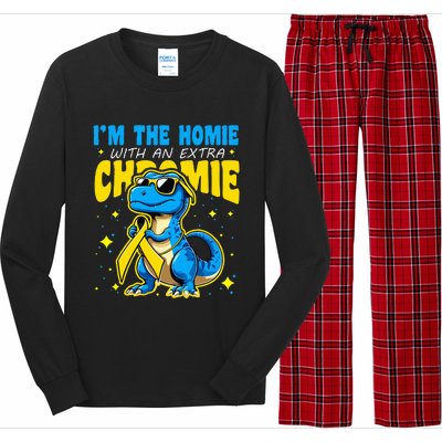 IM The Homie With Extra Chromie Down Syndrome Awareness Long Sleeve Pajama Set