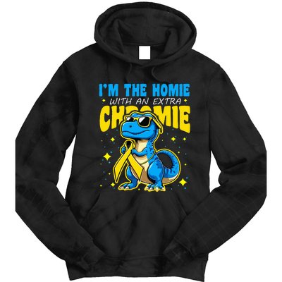 IM The Homie With Extra Chromie Down Syndrome Awareness Tie Dye Hoodie