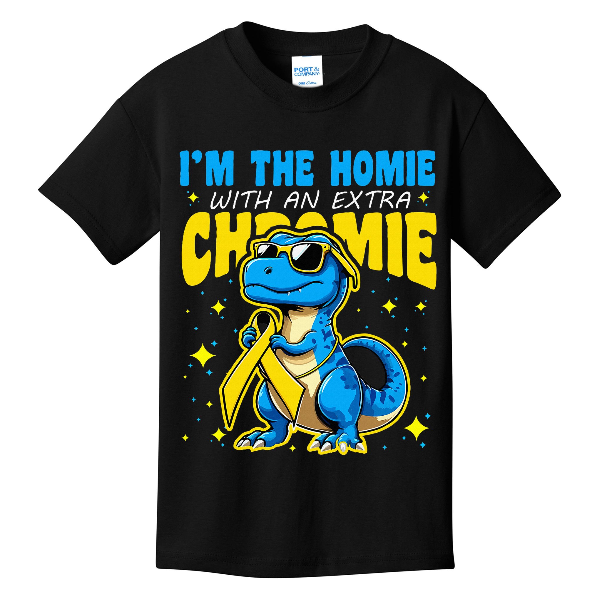 IM The Homie With Extra Chromie Down Syndrome Awareness Kids T-Shirt
