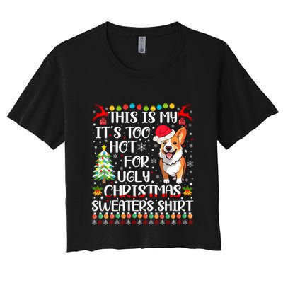 ItS Too Hot For Ugly Christmas Sweaters Corgi Dog Crop Top