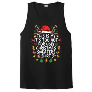 Its Too Hot For Ugly Christmas Funny Xmas PosiCharge Competitor Tank