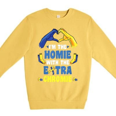 I'm The Homie With Extra Chromie Down Syndrome Awareness Day Premium Crewneck Sweatshirt