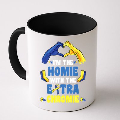 I'm The Homie With Extra Chromie Down Syndrome Awareness Day Mug