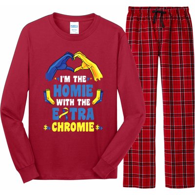 I'm The Homie With Extra Chromie Down Syndrome Awareness Day Long Sleeve Pajama Set