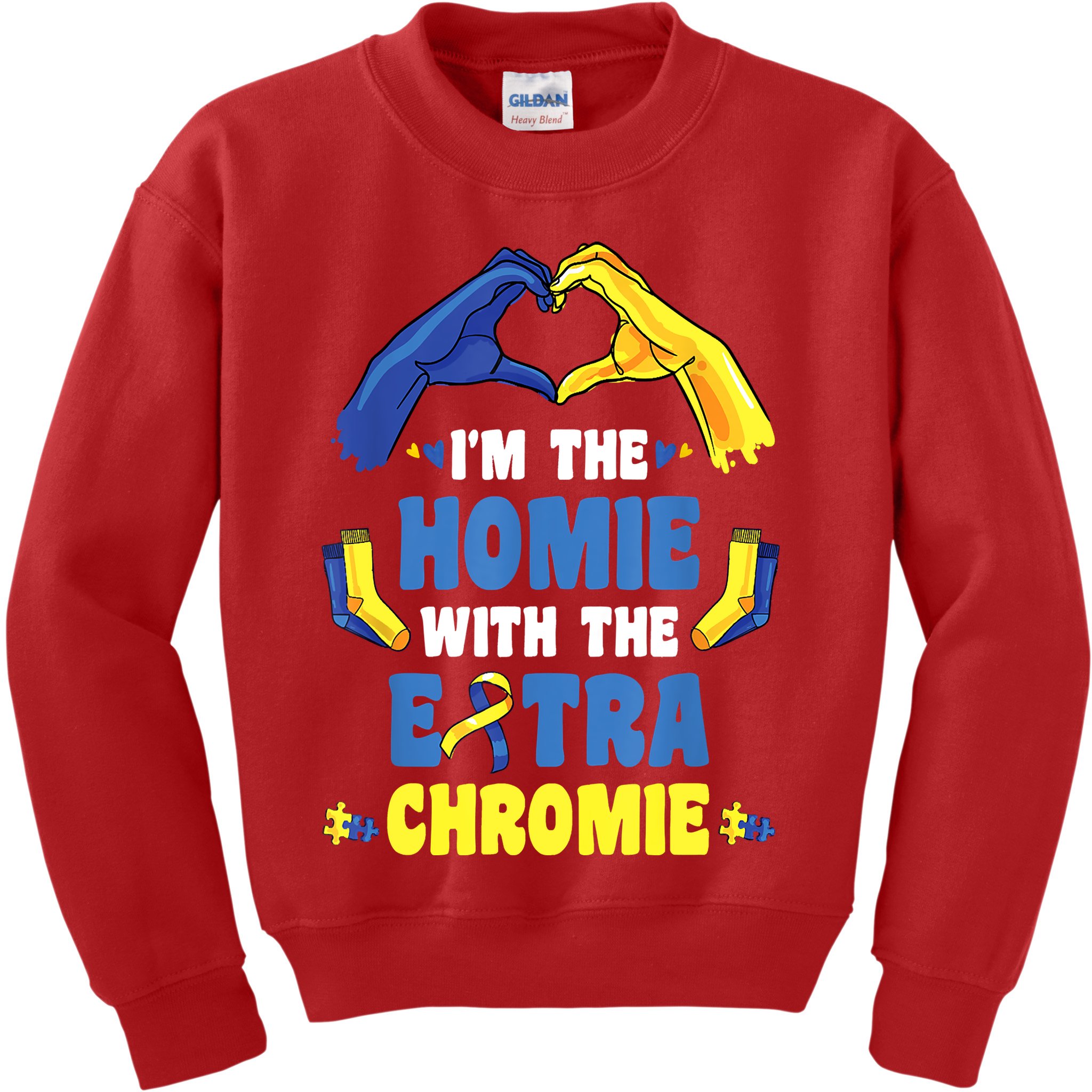 I'm The Homie With Extra Chromie Down Syndrome Awareness Day Kids Sweatshirt
