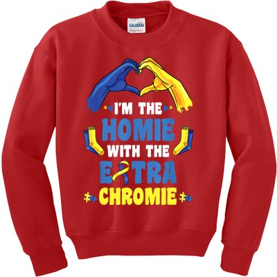 I'm The Homie With Extra Chromie Down Syndrome Awareness Day Kids Sweatshirt