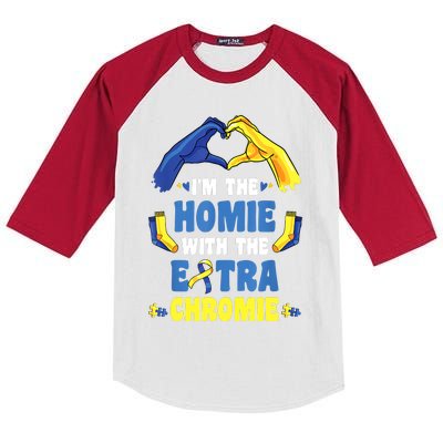 I'm The Homie With Extra Chromie Down Syndrome Awareness Day Kids Colorblock Raglan Jersey